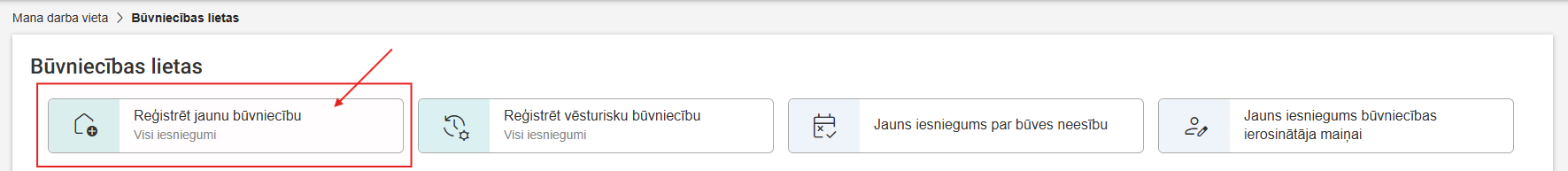 Attēls. Opcija %22Reģistrēt jaunu būvniecību%22.