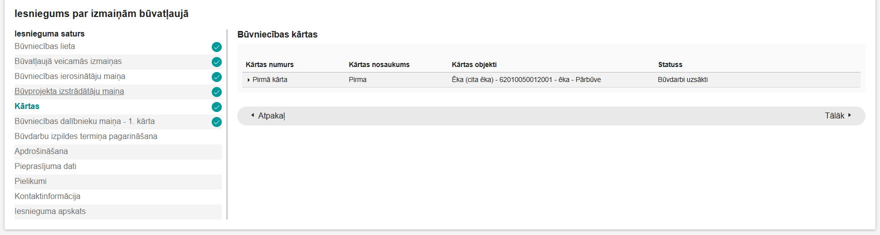 Attēls. %22Iesniegums par izmaiņām būvatļaujā%22 uzsākto kārtu atrādīšana.