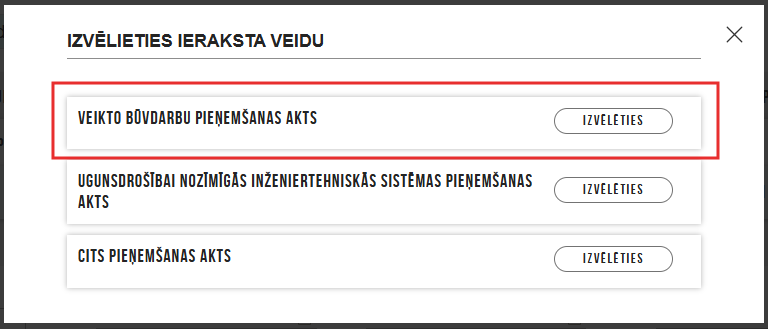 Attēls. Izvēle veidot %22Veikto būvdarbu pieņemšanas aktu%22.
