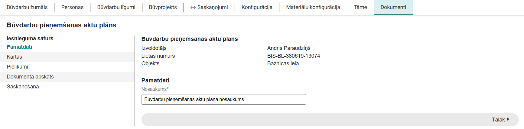 Attēls. Pirmais ievades solis Būvdarbu pieņemšanas aktu plāna izveidošanā.