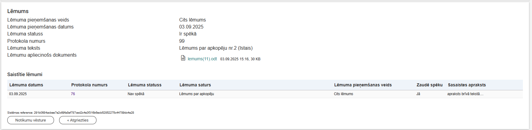 Attēls. Lēmums, kurš ir spēkā, un ir saistītais lēmums.