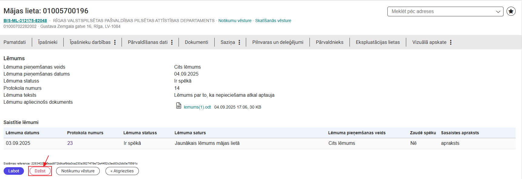 Attēls. Uzsākt lēmuma dzēšanu.