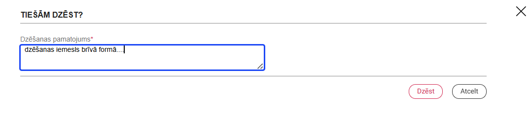 Attēls. Dzēšanas pamatojuma norādīšana.